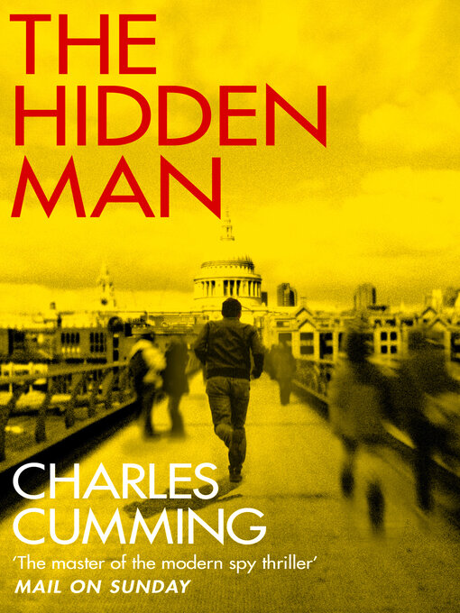Title details for The Hidden Man by Charles Cumming - Available